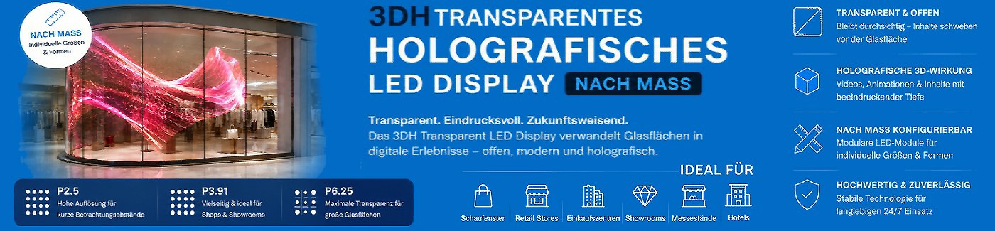 3DH Transparentes LED Display